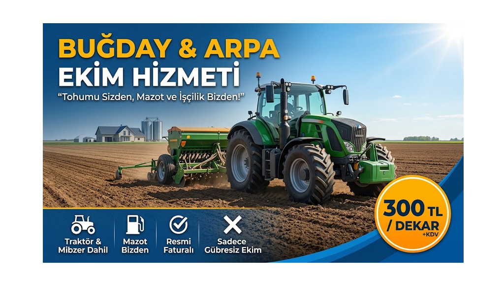 Hassas Ekipmanlarla Buğday & Arpa Ekim Hizmeti